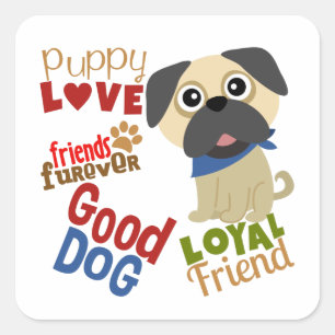 Pug Dog Best Friend Square Sticker