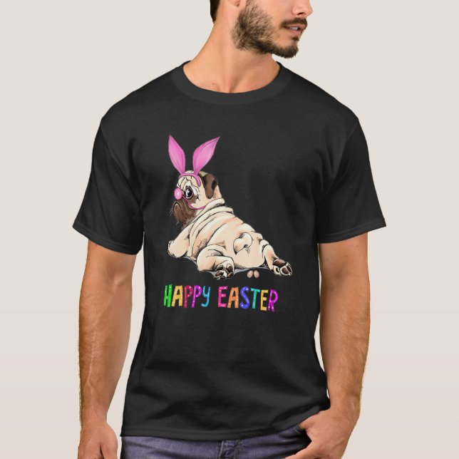 Pug Dog Bunny Easter Balls Eggs fall out LOL T-Shirt (Front)