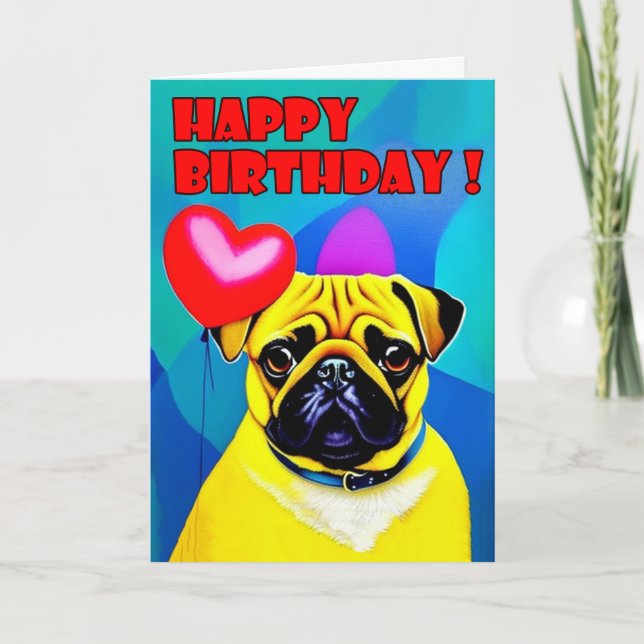PUG dog cute happy birthday Card (Front)