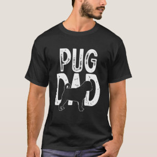Pug Dog   Cute Puppy dad father T-Shirt