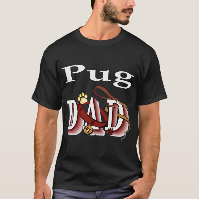 Pug Dog Dad s T-Shirt (Front)