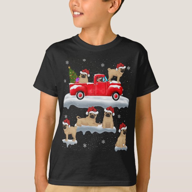 Pug Dog Driving Christmas Tree Red Truck Pug Chris T-Shirt (Front)