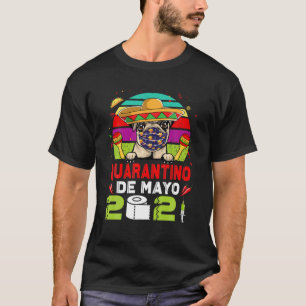 Pug Dog Face Mask Quarantino Funny Cinco De Mayo 2 T-Shirt