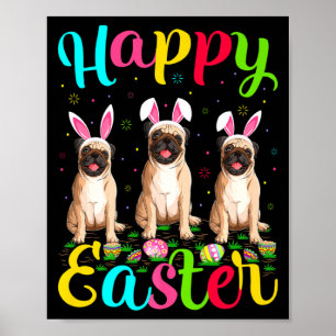 Pug Dog Funny Easter Egg Bunny Pug Happy Easter T  Poster