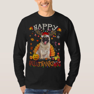 Pug Dog Happy Hallothanksmas Halloween Thanksgivin T-Shirt