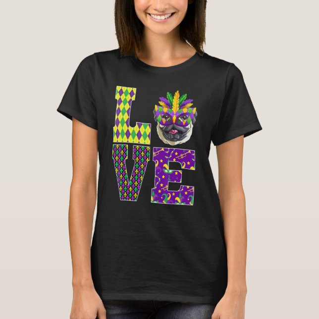 Pug Dog  I Love Mardi Gras Costume Mask T-Shirt (Front)