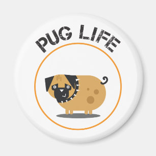 Pug Dog Life Magnet