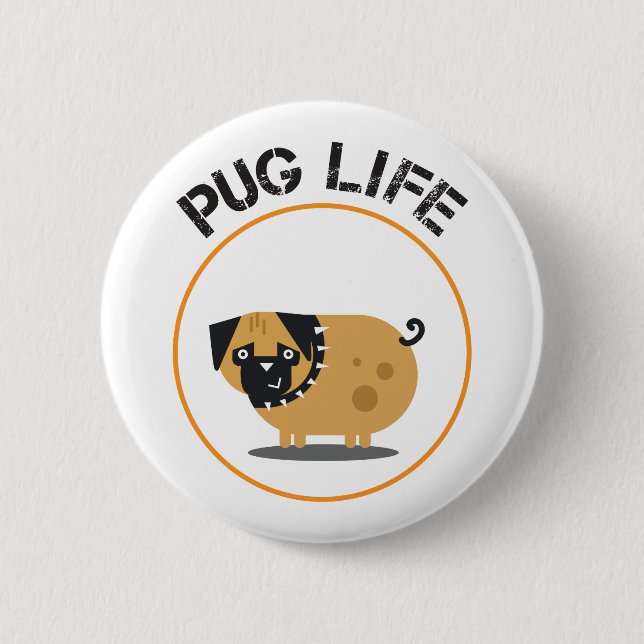 Pug Dog Life Round Button (Front)