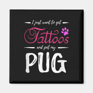 Pug Dog Lover Tattoo Funny Dog Mum Gift Idea  Magnet