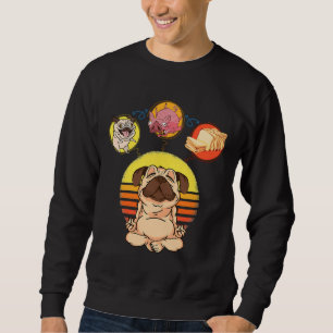 Pug Dog Pig Loaf Of Bread Pug Loaf Yoga Meditation Sweatshirt