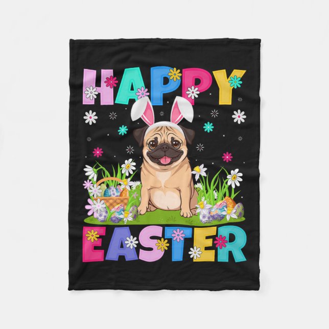 Pug Dogs Happy Easter Egg Hunt Bunny Ear Pug Easte Fleece Blanket (Front)