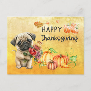 PUG Dogs Happy Thanksgiving Day watercolor Holiday Postcard
