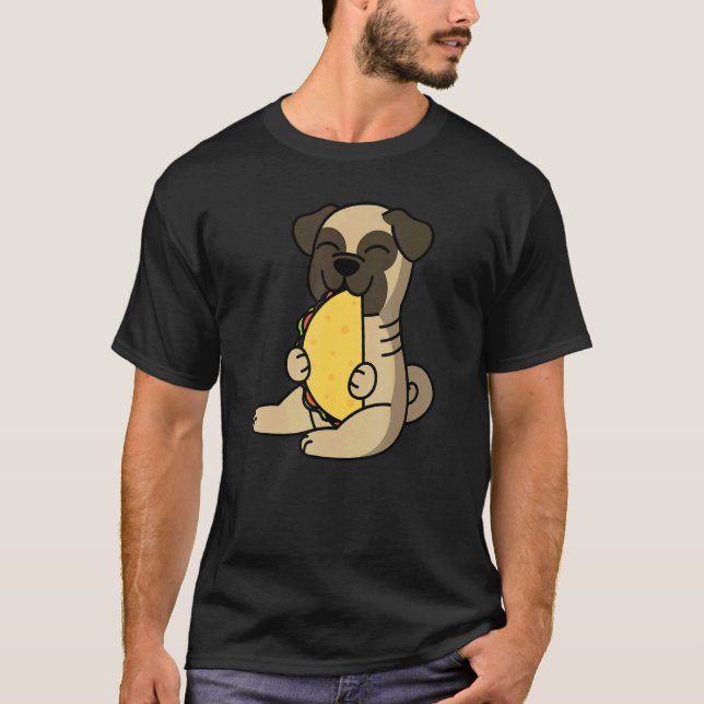 Pug Eating A Taco Dog T-Shirt (Front)