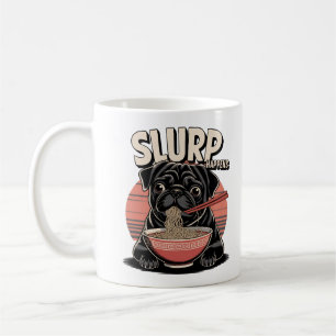 Pug Eating Ramen Funny Slurp Happens Coffee Mug