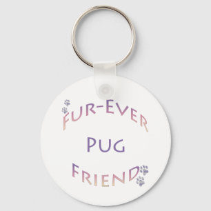 Pug Furever Friend Key Ring