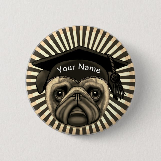 Pug Grad   6 Cm Round Badge (Front)