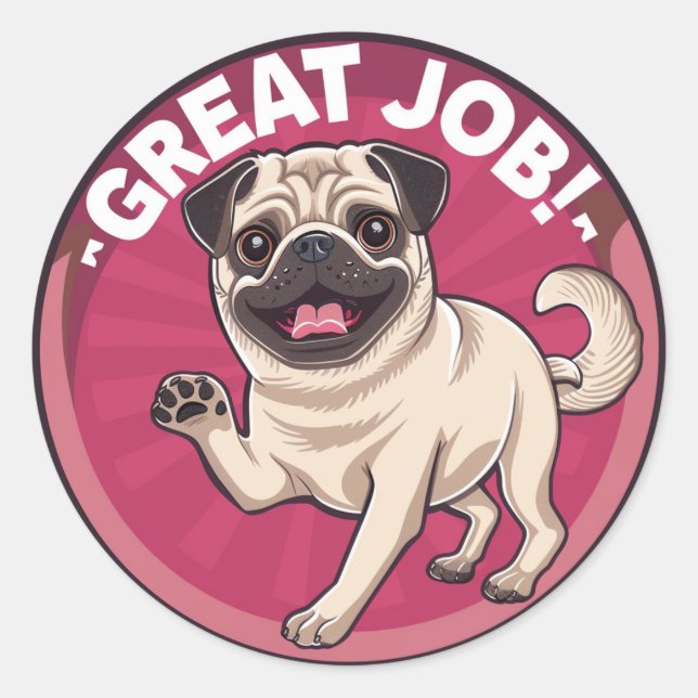Pug Great Job Teacher Reward Classic Round Sticker (Front)