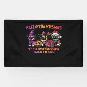 Pug Halloween Thanksgiving Christmas Classic T-Shi Banner