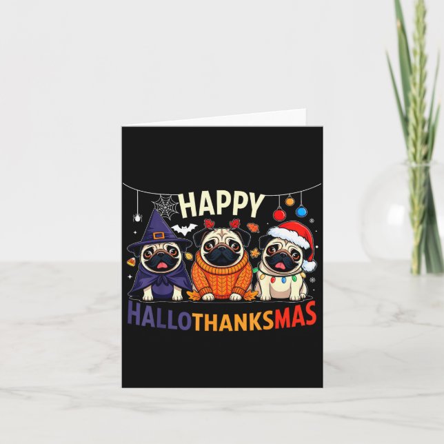 Pug Halloween Thanksgiving Christmas Happy Halloth Card (Front)