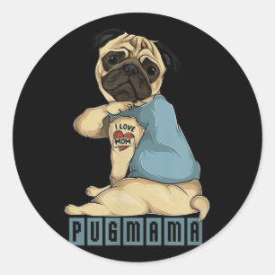 Pug I Love Mum Tattoo Dog, Funny Mothers Day Gift Classic Round Sticker