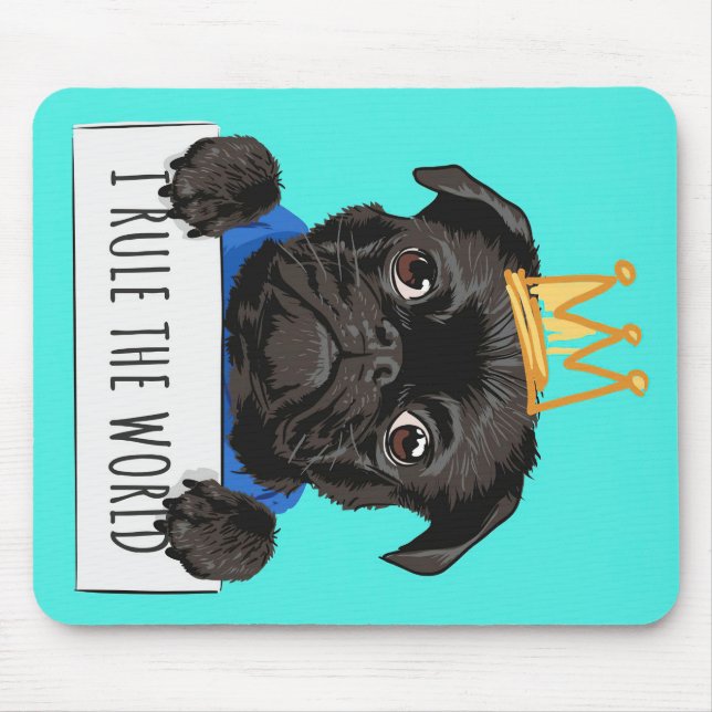 Pug I Rule The World Gift, Funny Pug Lover Gift Mouse Mat (Front)