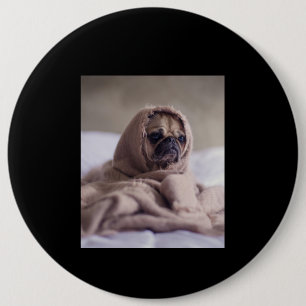 Pug In Blanket Cute Pug Dog Lover Gift 6 Cm Round Badge