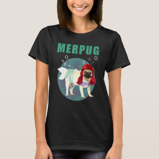 Pug In Mermaid Costume For Dog Owner T-Shirt