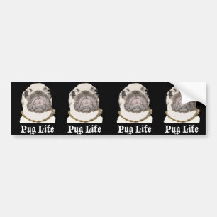 Pug Life Bumper Sticker