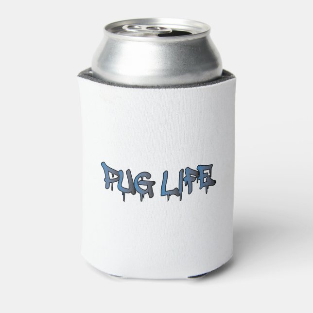 Pug Life Can Cooler (Can Back)