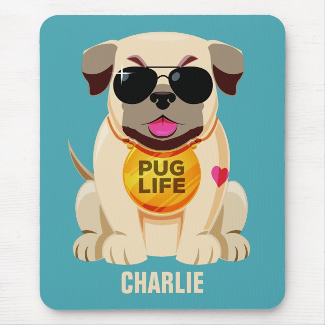 Pug Life custom name & colour mousepad (Front)