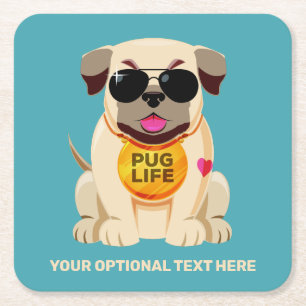 Pug Life custom text & colour Square Paper Coaster