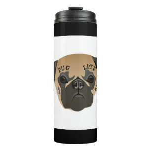 Pug Life Cute Pug Lover Gift Thermal Tumbler