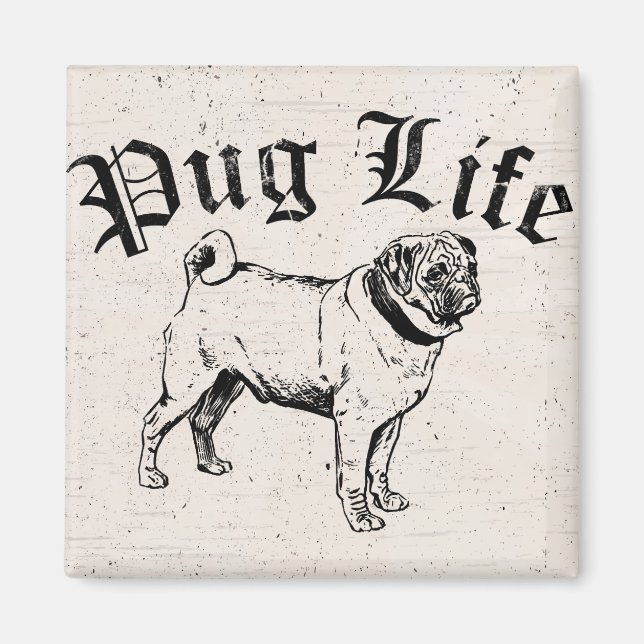 Pug Life Funny Dog Gangster Magnet (Front)