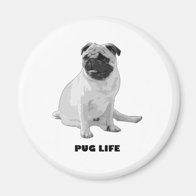 Pug Life Magnet (Front)