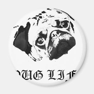 Pug Life Magnet