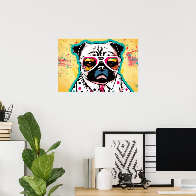 PUG LIFE POSTER (Home Office)