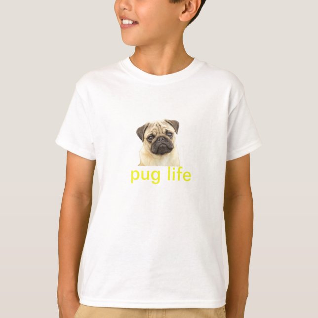pug life T-Shirt (Front)