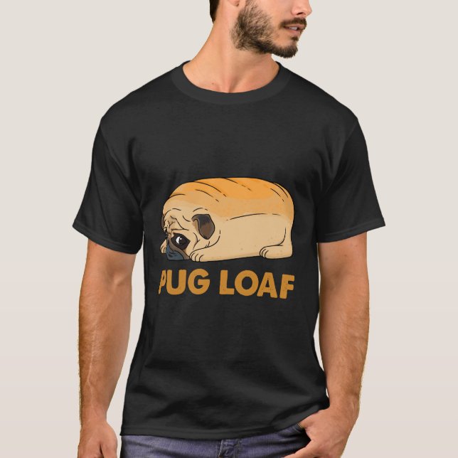 Pug Loaf, pug toast, funny dog, meme, pug dog Clas T-Shirt (Front)