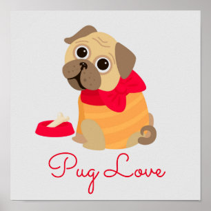Pug Love adorable pug puppy dog Poster