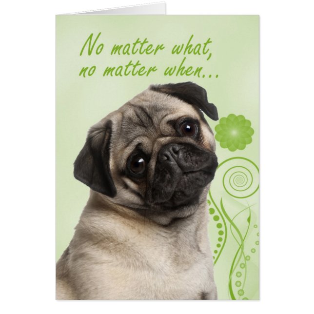 Pug Love & Support Card (Front)