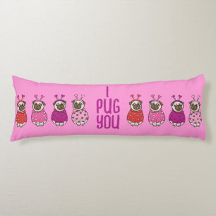 PUG LOVE Valentines Day Dog Doggy Puppy PINK Body Cushion