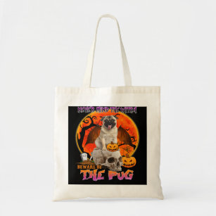 Pug Lover Dog Never Mind The Witch Beware Of The P Tote Bag