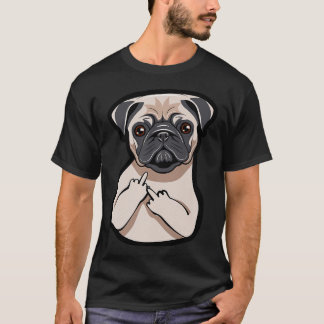 Pug Lover Middle Finger Funny Graphic  T-Shirt