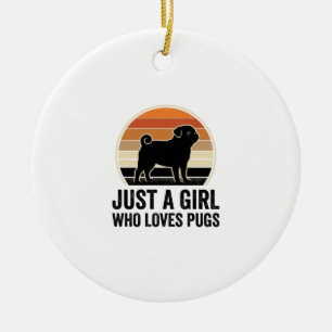 Pug Lover Vintage Just A Girl Dog Shirt Design_1 Ceramic Tree Decoration
