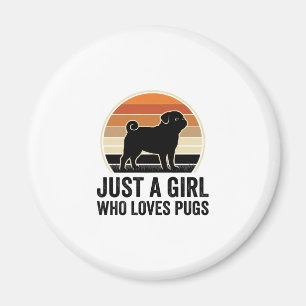 Pug Lover Vintage Just A Girl Dog Shirt Design_1 Magnet