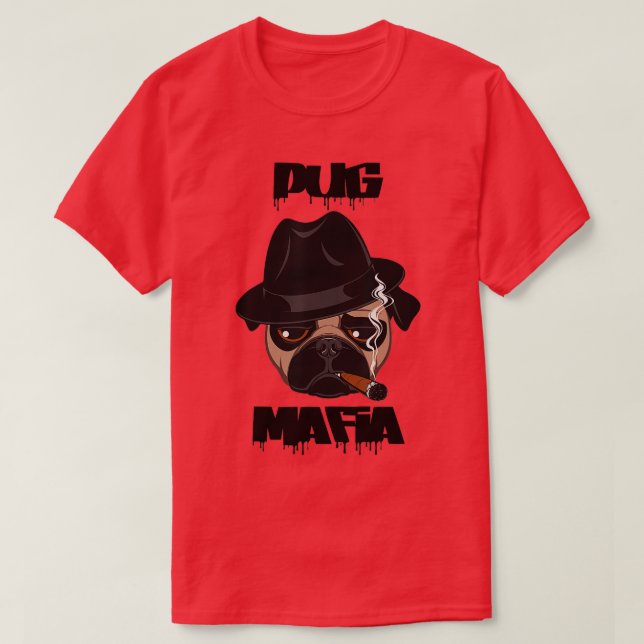 Pug Mafia Funny Gift Dog Lover Pet Animal  T-Shirt (Design Front)