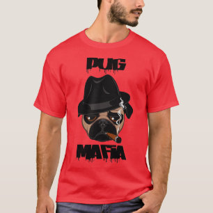 Pug Mafia Funny Gift Dog Lover Pet Animal  T-Shirt
