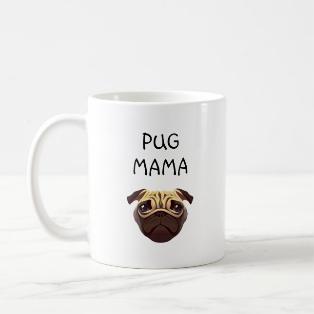 Pug Mama Coffee Mug (Left)