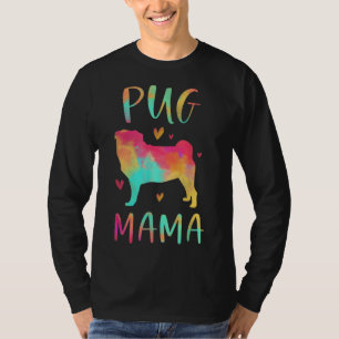 Pug Mama Colourful Pug Gifts Dog Mum T-Shirt