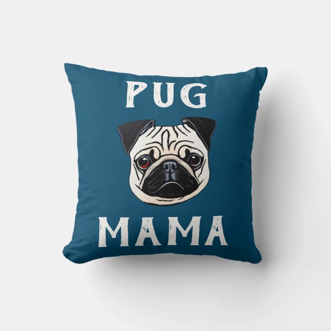 Pug Mama Cushion (Front)